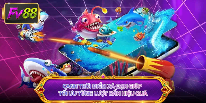 Canh thời điểm xả đạn giúp tối ưu từng lượt bắn hiệu quả