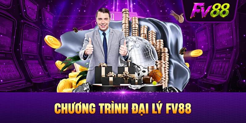Hợp tác và phát triển cùng đại lý FV88